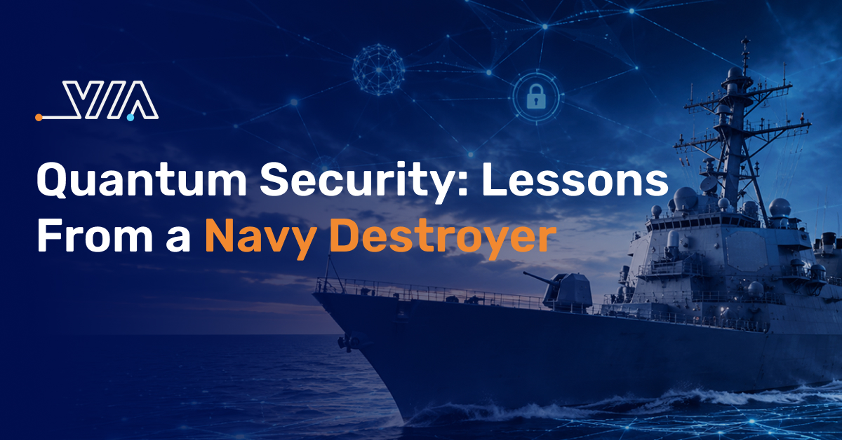 Beyond the Deadline: What a Navy Destroyer Teaches Us About the Future of Quantum Security