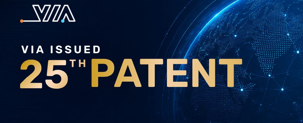25 and counting: a new innovation milestone at VIA
