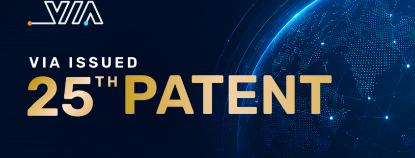 25 and counting: a new innovation milestone at VIA
