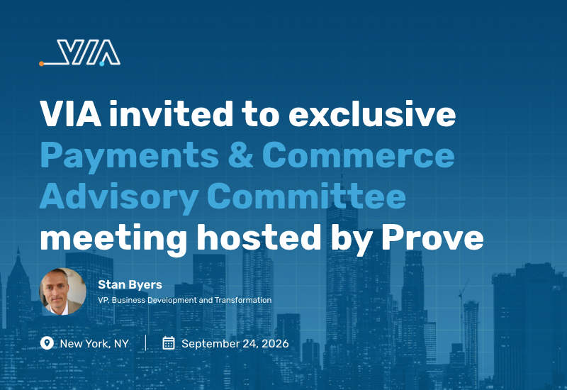 VIA invited to join exclusive payments and commerce advisory committee event in NYC